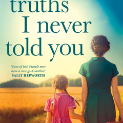 [epub Download] Truths I Never Told You BY : Kelly Rimmer