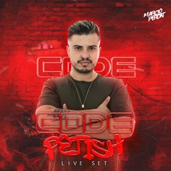 CODE AFTER FETISH @ MARCIO PERON LIVE SET