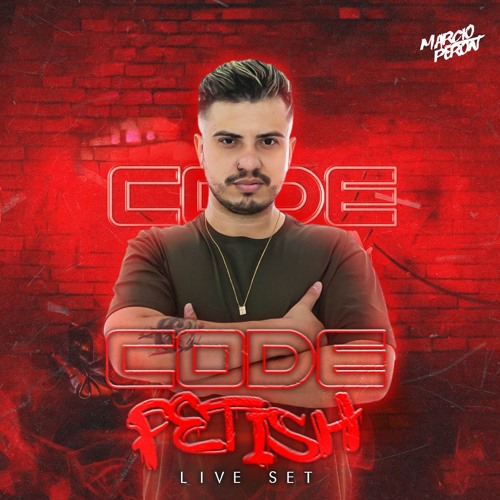 CODE AFTER FETISH @ MARCIO PERON LIVE SET