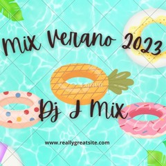 Mix Verano 2023 - Dj J Mix