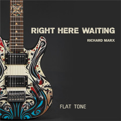 Richard Marx - Right Here Waiting (Flat Tone ReMix) - Filtred For Copyright