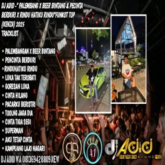 DJ ADID -“PALEMBANG X BEER BINTANG & PECINTA BERDURI “FUNKOT (KANZA) 2025