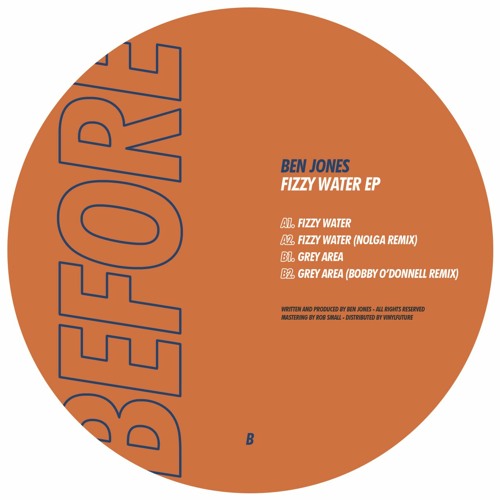 PREMIERE: Ben Jones - Grey Area [BEFORE Records]