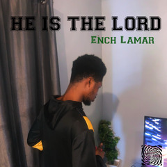 He Is The Lord