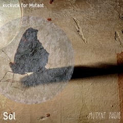 Sol Aorta [kuckuck for Mutant] [28.02.2022]