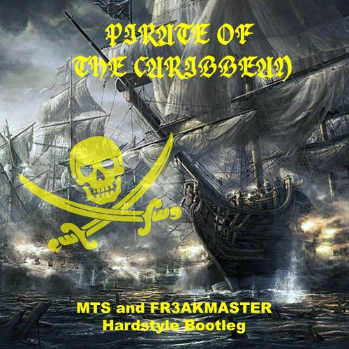 DJ Scotty - Pirates Of Carribean (MTS and FR3AKMASTER BOOTLEG)