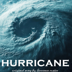 Hurricane | Original Song
