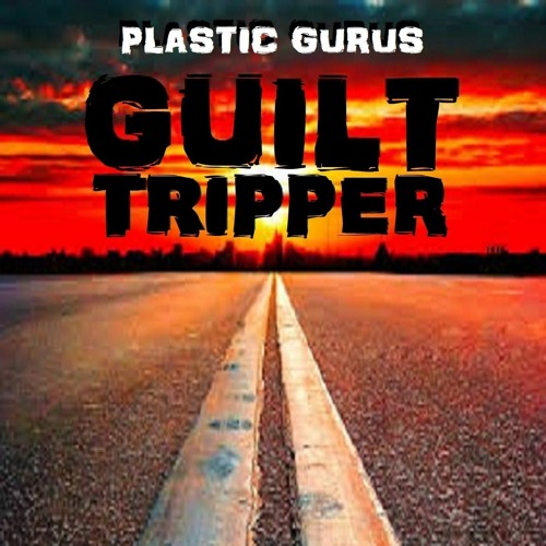 Guilt Tripper