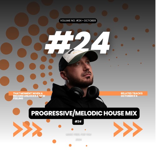 Marc Progressive/Melodic House Mix #24