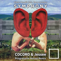 Clean Bandit - Symphony (COCORO & Jessee Remix)