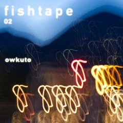 fishtape 02 . owkuto