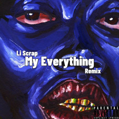 My Everything Remix