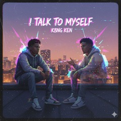 I Talk To Myself II