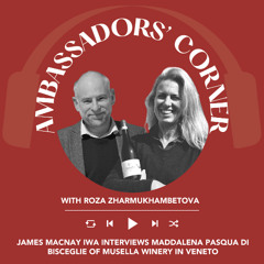Ep. 2412 James MacNay IWA interviews Maddalena Pasqua di Bisceglie | Clubhouse Ambassadors' Corner