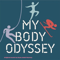Theme song for "My Body Odyssey" podcast