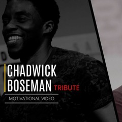 A Tribute To King - Chadwick Boseman - Speech