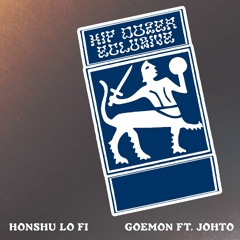 Honshu Lo fi - Goemon ft. johti