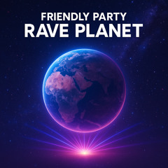 Rave Planet
