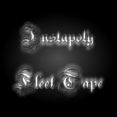 DJ INSTAPOLY - FLEET TAPE