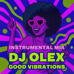 Good vibrations (Instrumental Mix)