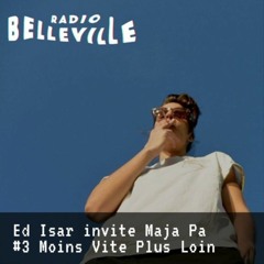 Moins Vite Plus Loin #3 - Ed Isar invite Maja Pa (2018)
