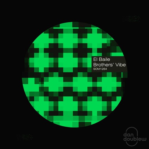 Brothers' Vibe - El Baile (Tech Edit) [Free Download]