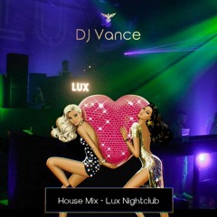 House Mix - Lux Warm Up
