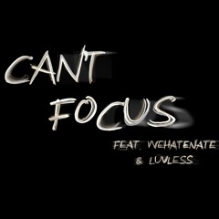 can't focus