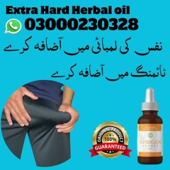 Stream Extra Hard Herbal Oil Price In Pakistan #0300 - 0230328 - 50% OFF