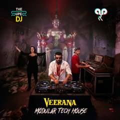 Veerana - Modular Tech House (The Super DJ x dj Aar) *Free Download