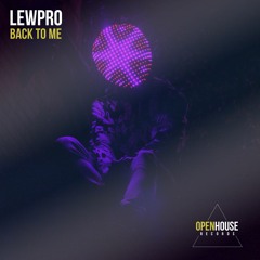 LewPro - Back To Me (Radio Edit)