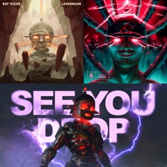 Laserbeam x See You Drop x Happy Song (Kyante Wilson Edit)