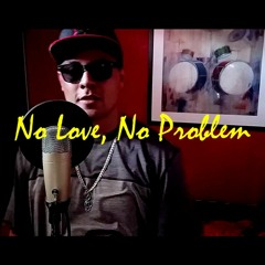 01.No Love No Problem