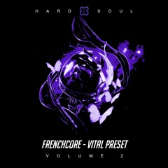 Frenchcore Vital Preset Vol.2