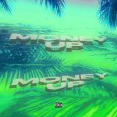 MONEY UP (Prod. jariiprod & jiorno.re)