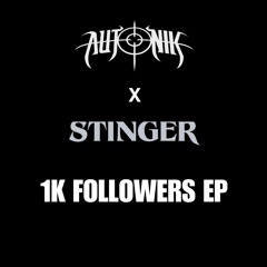 AUTONIK X STINGER (1K EP FREE DOWNLOAD)
