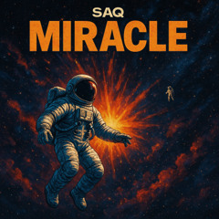 Saq - Miracle