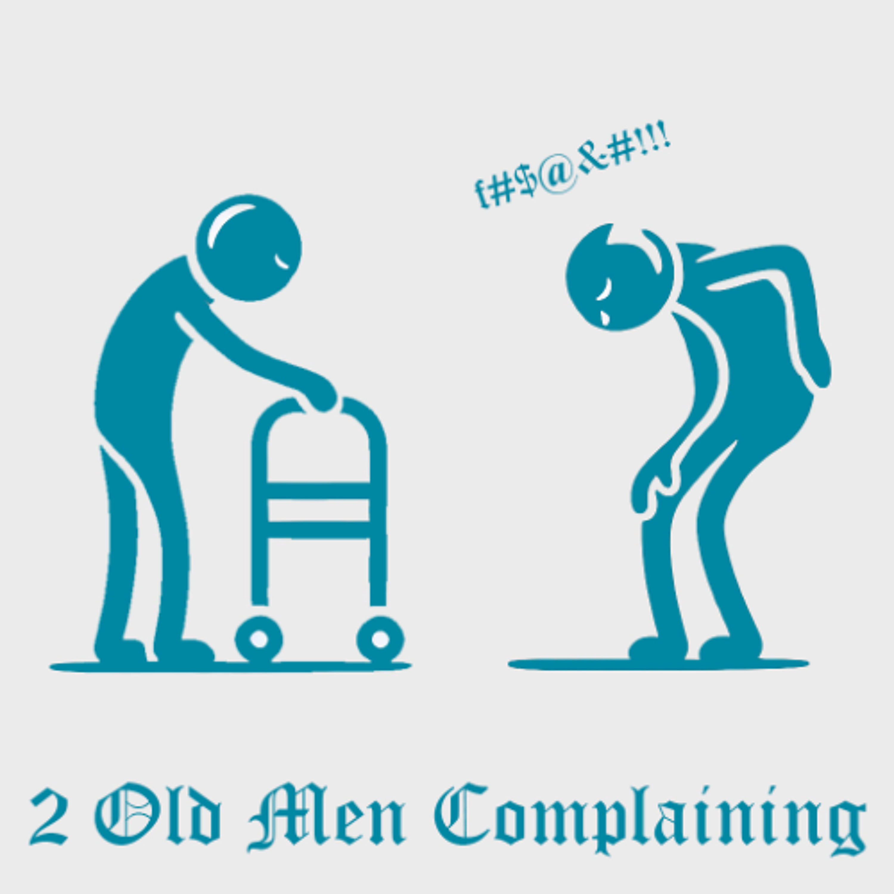 2 Old Men Complaining about Mindset and Cheap Goods episode artwork