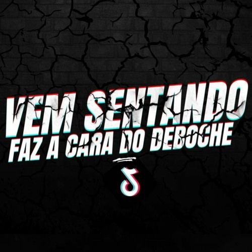 VEM SENTANDO FAZ A CARA DO DEBOCHE Feat. Mc Jm 22 - ( ( DJ CAYOO & DJ TH DO PRIMEIRO ) )