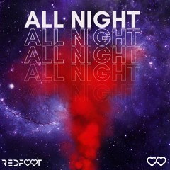 ALL NIGHT feat. DevFleet (Original Mix)