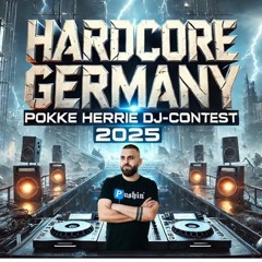Multirave, HARDCORE, 30min - Hardcore Germany x Pokke Herrie DJ CONTEST 2025