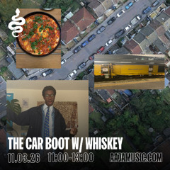 the car boot w/ whiskey - Aaja Channel 2 - 11 03 26