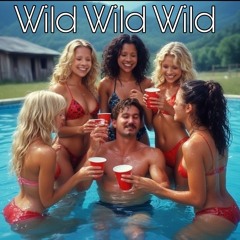 Wild Wild Wild