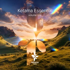 Ketama Essential Volume One – mixed by Vesna Moya