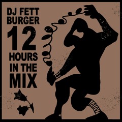 (Extended Mix): DJ Fett Burger ~ Part 1