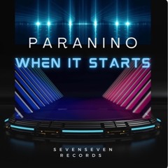 Paranino - When It Starts (Original Mix) Master