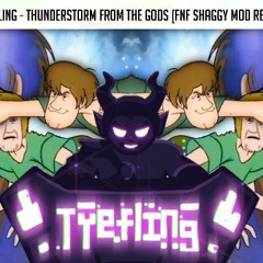 Thunderstorm From the Gods *FULL VERSION* (FNF SHAGGY MOD REMIX)