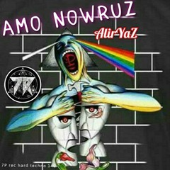 Amo Nowruz AlirYaZ 7Prec hardtechno140