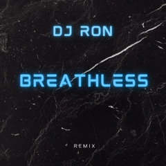 Breathless (Cover Remix of The Corrs) – DJ Ron