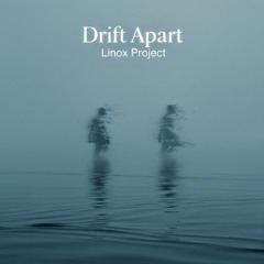 Drift apart
